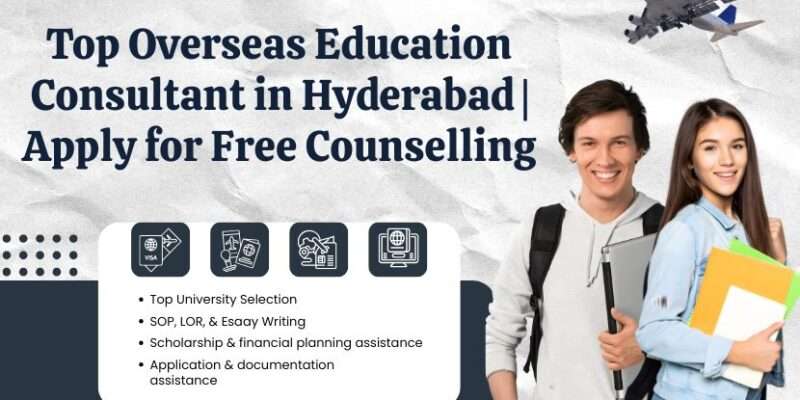 foreign education consultant in Hyderabad