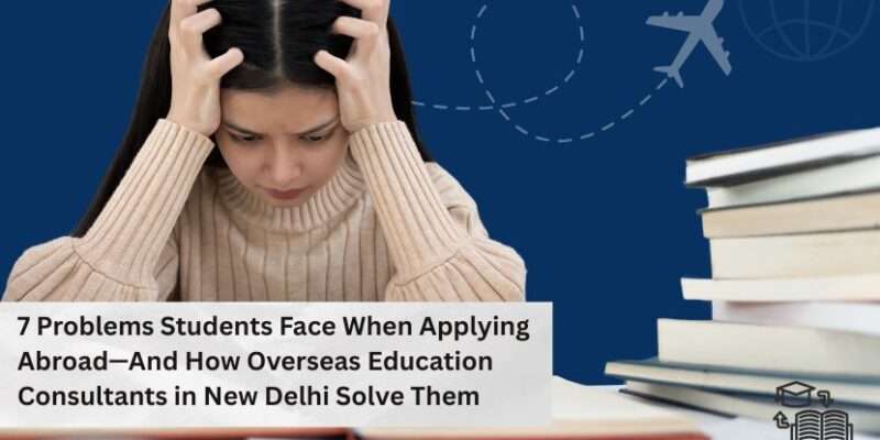 study abroad consultants in new Delhi